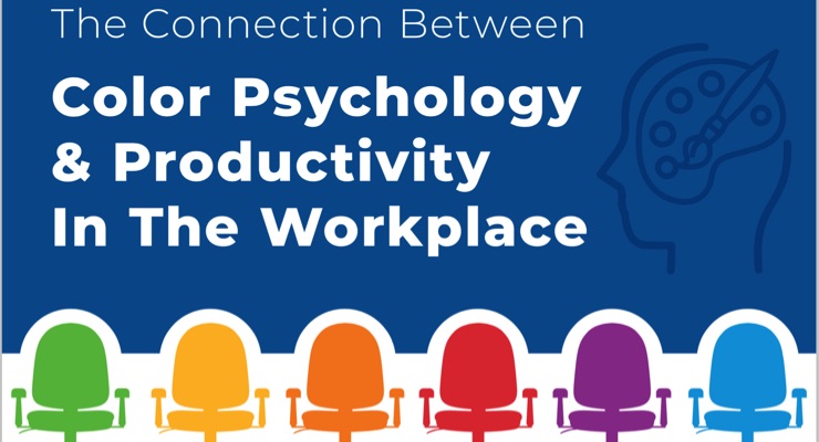 The Connection Between Color Psychology & Productivity In The Workplace